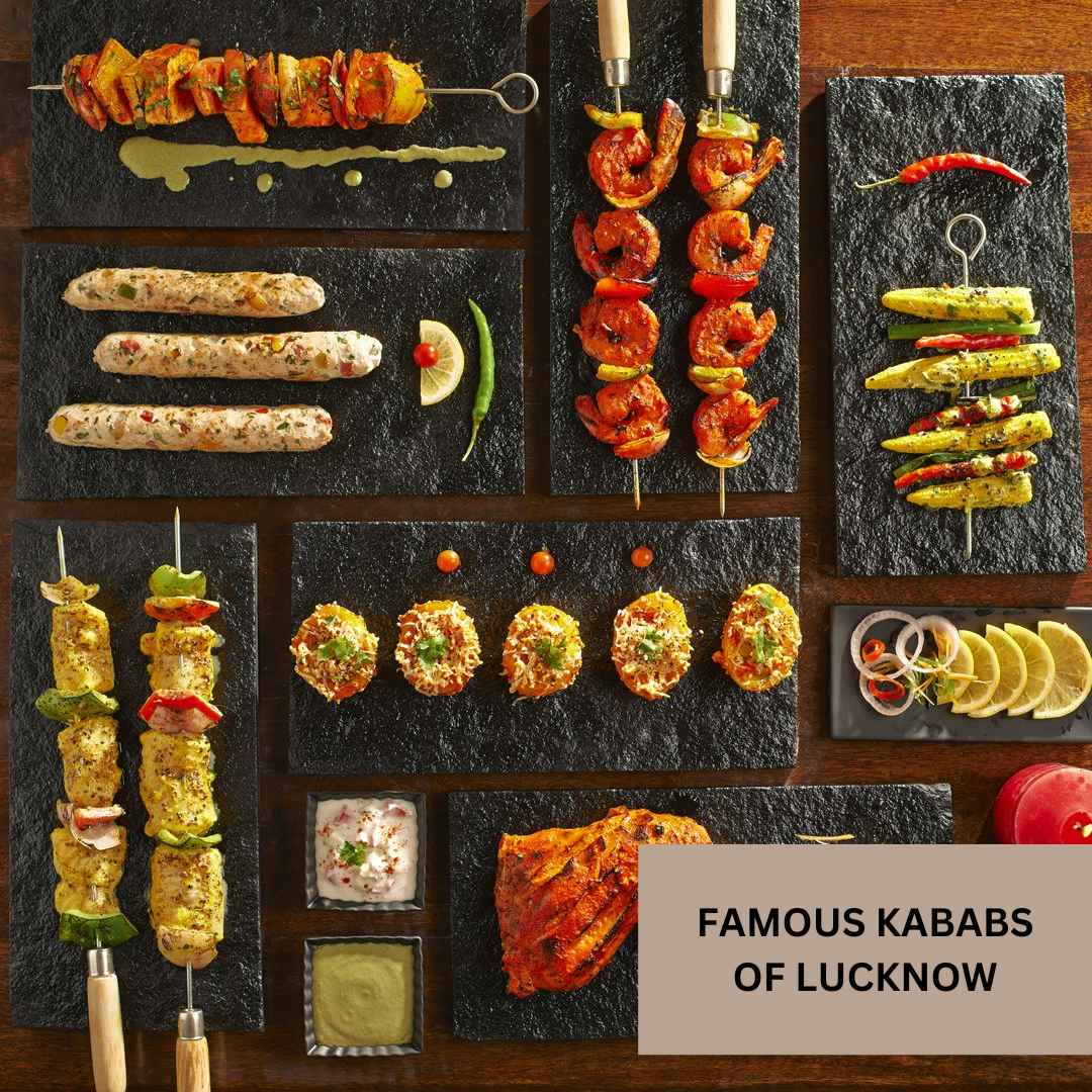 The Famous Kababs of Lucknow